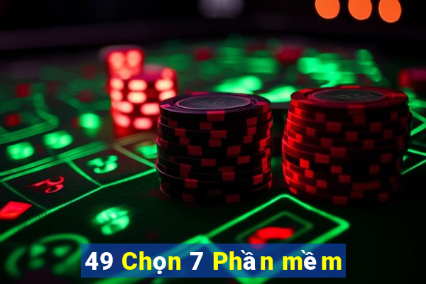 49 Chọn 7 Phần mềm