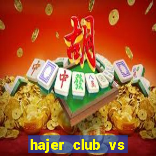 hajer club vs najran sc