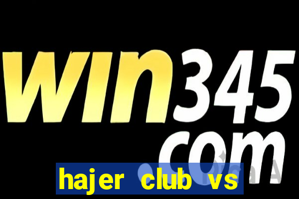 hajer club vs najran sc