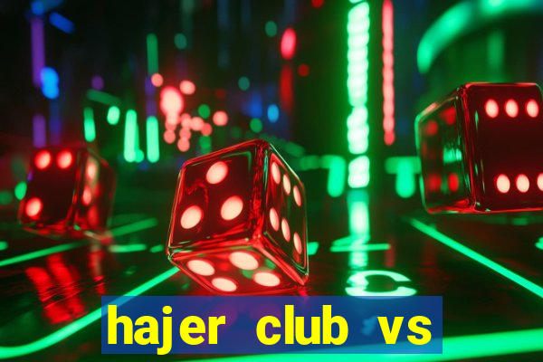 hajer club vs najran sc