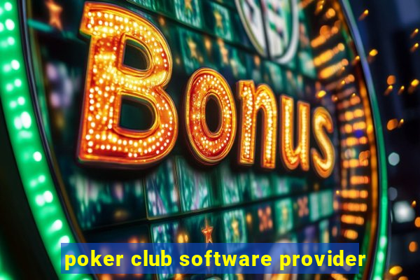 poker club software provider