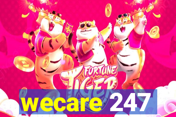 wecare 247