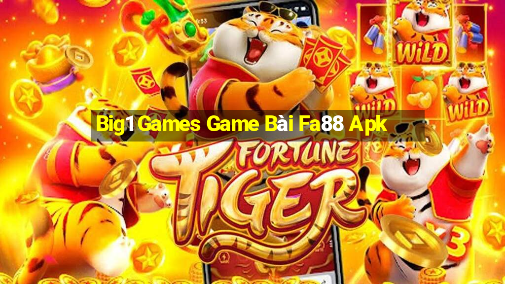 Big1 Games Game Bài Fa88 Apk