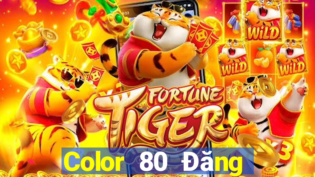 Color 80 Đăng ký Tải Fun88