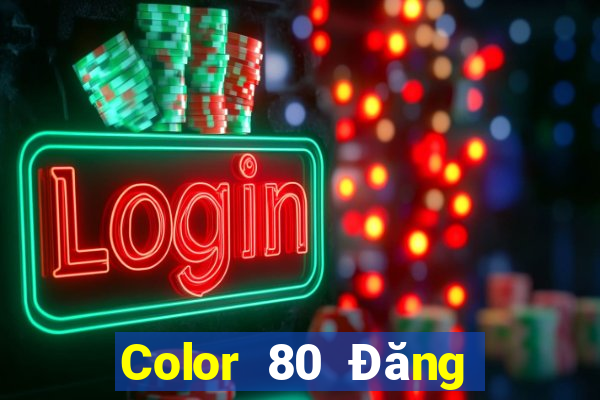 Color 80 Đăng ký Tải Fun88