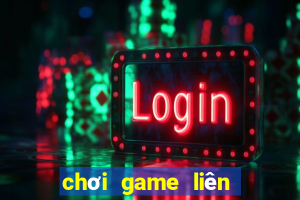 chơi game liên quân mobile trên mạng