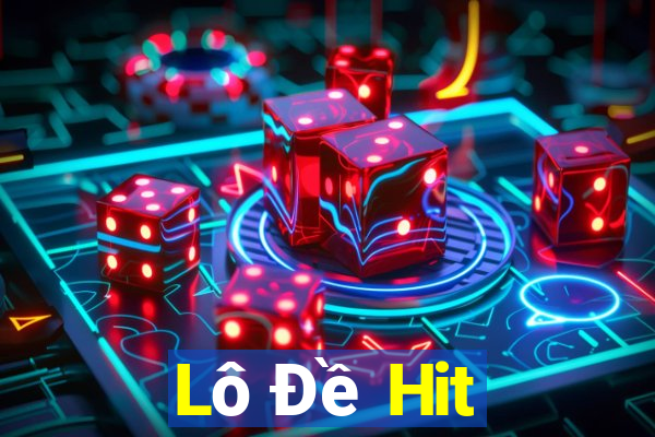 Lô Đề Hit