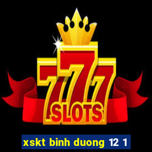 xskt binh duong 12 1