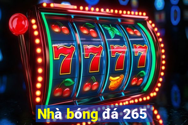 Nhà bóng đá 265