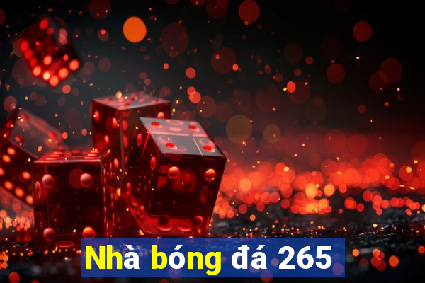 Nhà bóng đá 265