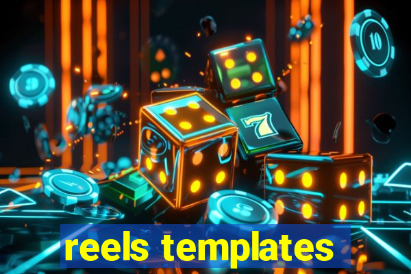 reels templates