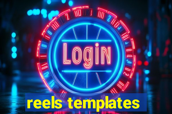 reels templates