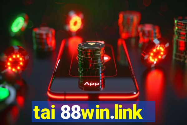 tai 88win.link