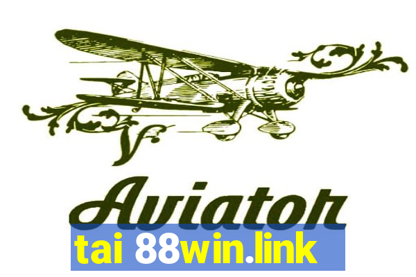 tai 88win.link