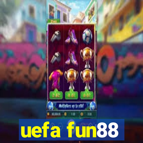 uefa fun88