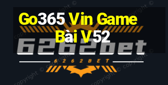 Go365 Vin Game Bài V52