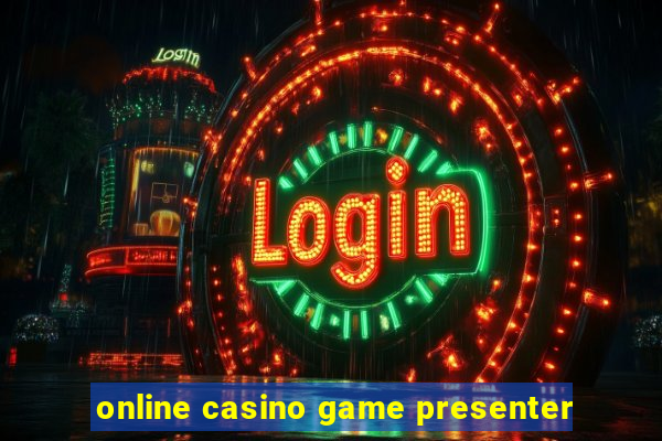 online casino game presenter