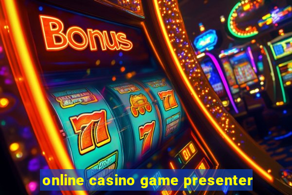 online casino game presenter