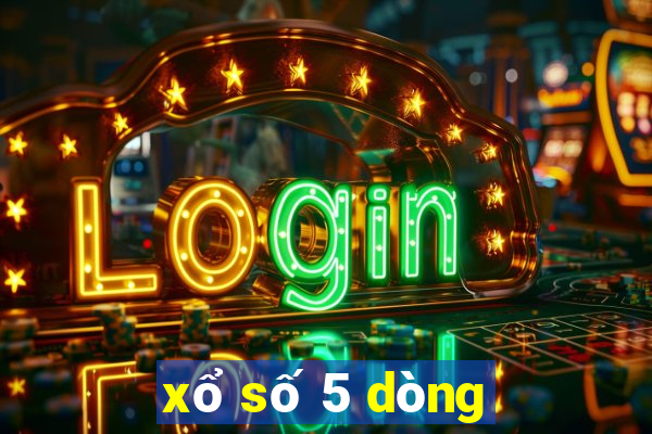 xổ số 5 dòng