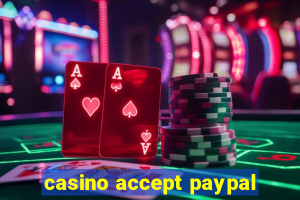 casino accept paypal