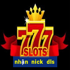 nhận nick dls miễn phí