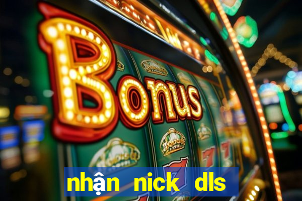 nhận nick dls miễn phí