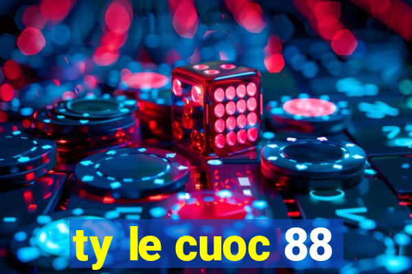 ty le cuoc 88