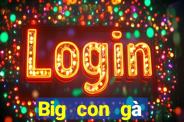 Big con gà trống tải về