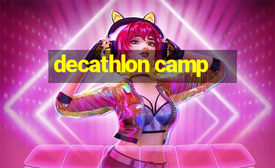 decathlon camp