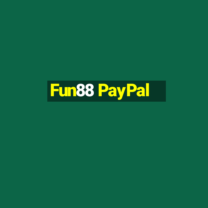 Fun88 PayPal