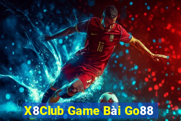 X8Club Game Bài Go88