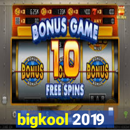 bigkool 2019