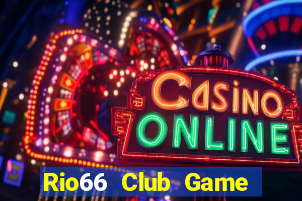 Rio66 Club Game Bài Zic