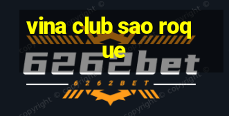 vina club sao roque