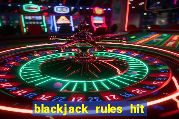 blackjack rules hit or stand