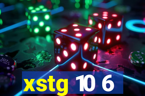 xstg 10 6