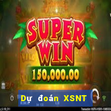 Dự đoán XSNT Thứ 7