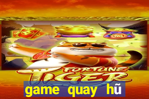 game quay hũ cấp vốn người chơi