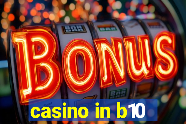 casino in b10