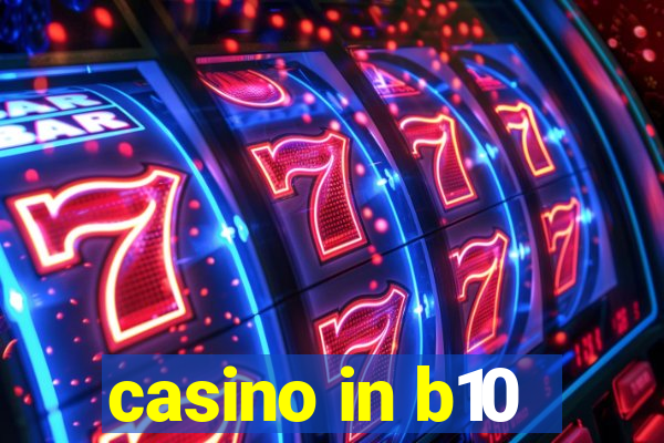 casino in b10