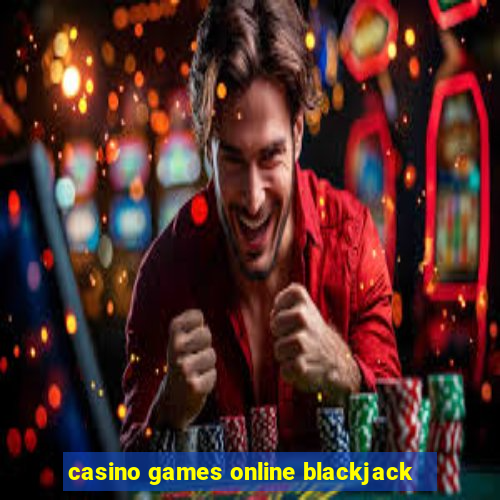 casino games online blackjack