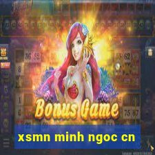 xsmn minh ngoc cn