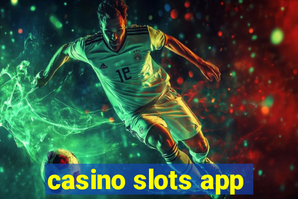 casino slots app