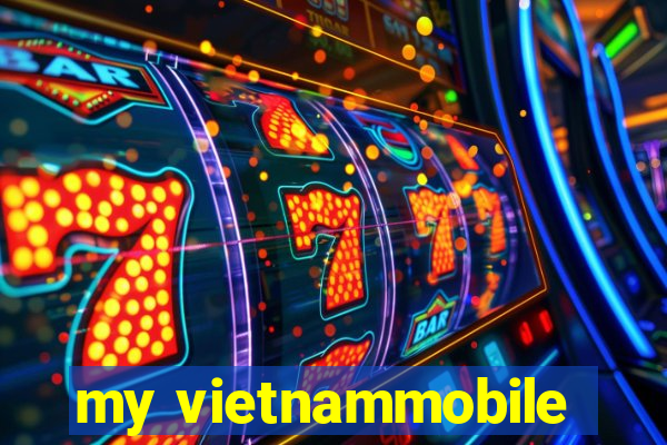 my vietnammobile