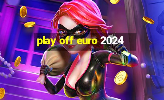 play off euro 2024