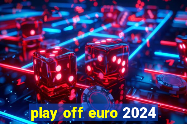 play off euro 2024