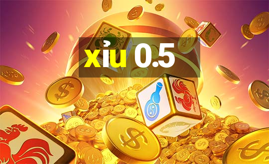 xỉu 0.5