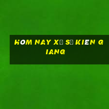 hôm nay xổ số kiên giang