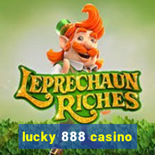 lucky 888 casino