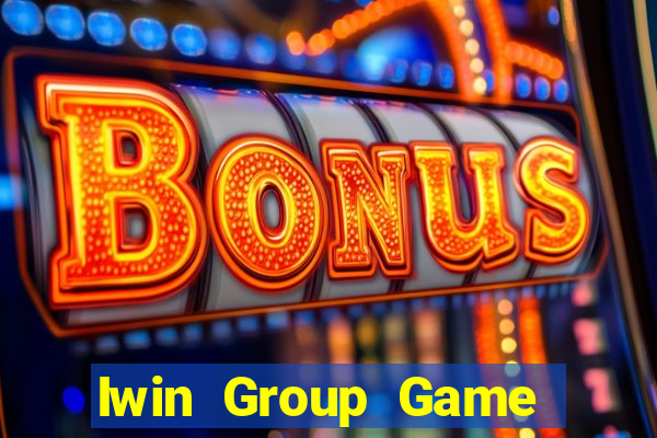 Iwin Group Game Bài Phái Mạnh